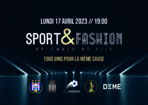 Soirée Sport & fashion by Carlo et fils